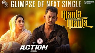 Action Tamil Movie I Maula Maula Song Teaser | Vishal, Tamannaah I Hiphop Tamizha I Sundar C