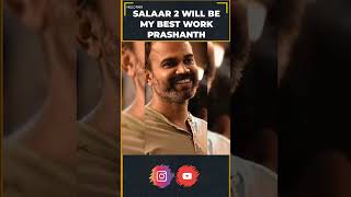 Salaar 2 Will be MY BEST WORK😉| Prabhas, Shruthi | Prashanth Neel | Salaar