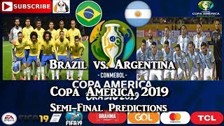 Brazil vs. Argentina | Copa America Brasil 2019 | Semi-Final Predictions FIFA 19