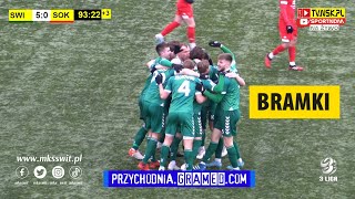 tv.nsk.pl [bramki] MKS Świt Nowy Dwór Mazowiecki - OKS Sokół Ostróda 5:0 (2:0) 2023-03-11 g. 15:00