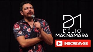 DÉLIO MACNAMARA / SHOW