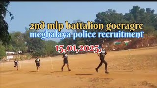 meghalaya police recruitment ubsi 2nd mlp battalion goeragre 15,01,2025