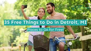 35 Free Things to Do in Detroit, MI