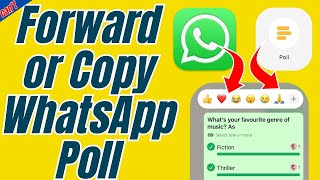 Why can't i Forward or Copy WhatsApp Poll on iPhone and Android? (Get Reason)