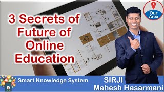 3 Secrets of Future of Online Education