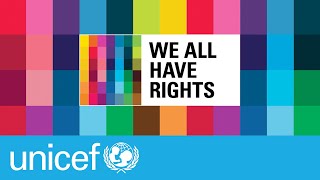 We all have rights I UNICEF