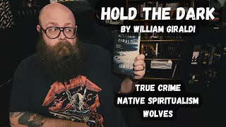 Hold the Dark by William Giraldi: Wolf demons, parenthood and the circle of life