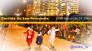 Corrida De San Fernando 2025, edición nro. 51