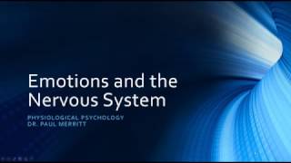 Emotions and the Nervous System