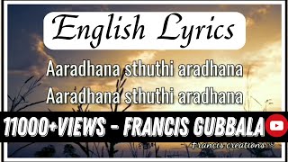 | Aaradhana sthuthi aradhana | ENGLISH LYRICS | Telugu Christian Songs with English Lyrics |