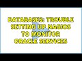 Databases: Trouble setting up Nagios to monitor Oracle services (2 Solutions!!)