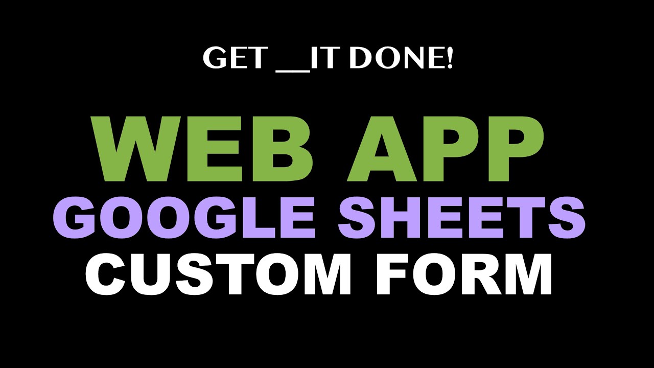 Web App - Google Sheets - Form Example - YouTube