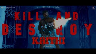 kaithi bgm | kill and distroy | kaithi mass video | Karthi | Sam CS |.               #kaithi#shorts