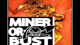 S/4 PRT/4 The Gold Prospector MINER or BUST