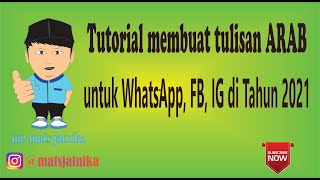 Tutorial membuat tulisan ARAB ا ب ت untuk WhatsApp, FB, IG di Tahun 2021