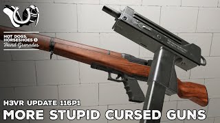 H3VR Early Access Update 116p1 - CURSED GUNS!!