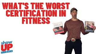 The WORST certification in fitness | NASM ACE ACSM ISSA NSCA | Show Up Fitness Teacher of trainers