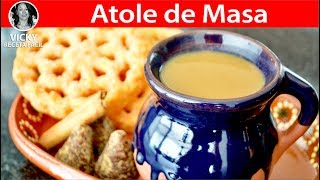 Atole de Masa | #VickyRecetaFacil