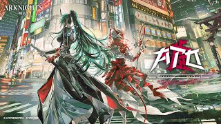 Arknights Official Trailer - Ato