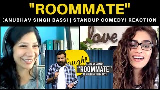 ROOMMATE (@AnubhavSinghBassi) REACTION! || STAND UP COMEDY