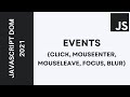 31 - Learn JavaScript DOM  2021 - Events (click, mouseenter, mouseleave, focus, blur...)