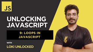 For, While & Do...While Loops in JavaScript (2025) | Unlocking JavaScript #9