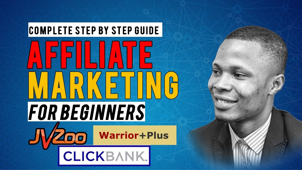 How To Start Affiliate Marketing For Beginners On Jvzoo Warrior Plus