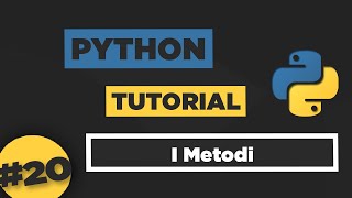 Python Tutorial ITA #20 I Metodi