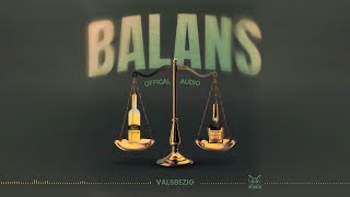 ValsBezig – Balans (Official Audio)