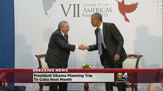 Report: Obama Expected To Visit Cuba