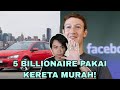 5 Billionaire Yang Pakai Kereta Murah!