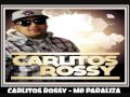 Carlitos Rossy - Me Paraliza