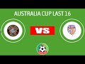 Moreton City Excelsior vs Perth Glory | Australia Cup 2024 | R16 | Match Preview