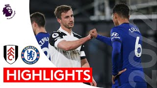Fulham 0-1 Chelsea | Premier League Highlights | Fulham put up valiant fight with ten men