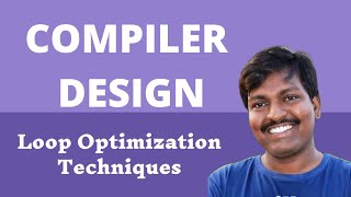 Loop Optimization Techniques || Code Optimization || Compiler Design in Telugu