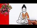 how to draw lord buddha gautama buddha drawing easy buddha purnima drawing lord buddha sketch