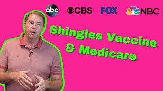 Medicare Benefits | Shingles Vaccine: Is it Medicare Coverage? Is it Medicare Part B?
