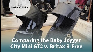 Comparing the Baby Jogger City Mini GT2 v. Britax B-Free | The Baby Cubby