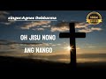 Oh Jisu Nono ang nango Singer&Composer- Agnes Debbarma ll official video ll