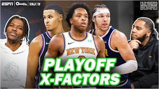 We discuss every playoff team's X-factor | Numbers on the Board