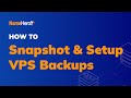 How To Take A Real Time Snapshot & Schedule Cloud VPS Backups