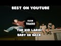 The Kid LAROI – BABY I'M BACK (Clean) 🔥 (BEST ON YOUTUBE)