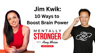 54 — Jim Kwik: Limitless - 10 Ways to Boost Your Brain Power & Enhance Memory
