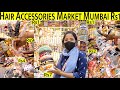 Hair Accessories Wholesale And Retail Market Mumbai |Hairband, Clutcher Nakhuda Mohalla Market |