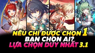 Lựa Chọn Duy Nhất ở Banner 3.1 | Nếu Là Bạn Thì Bạn Sẽ Chọn Ai? Tribbie, Yunli, Mydei, Huohuo,..