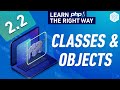 PHP Classes & Objects - Typed Properties - Constructors & Destructors - Full PHP 8 Tutorial