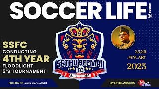 🔴 Live Sethuseemai FC Karaikudi 5's Floodlight Tournament | 26-01-2025 | Maya Sports