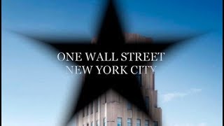 THE ULTIMATE ADDRESS - ONE WALL STREET