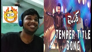 Temper Title Song-TEMPER|Jr. Ntr,Kajal Agarwal|Reaction(FIRE)