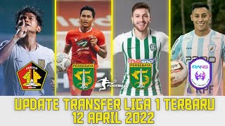 Update 15 Bursa Transfer Liga 1 Terbaru 12 April 2022 - 2 Pemain Asing Baru Rans FC!